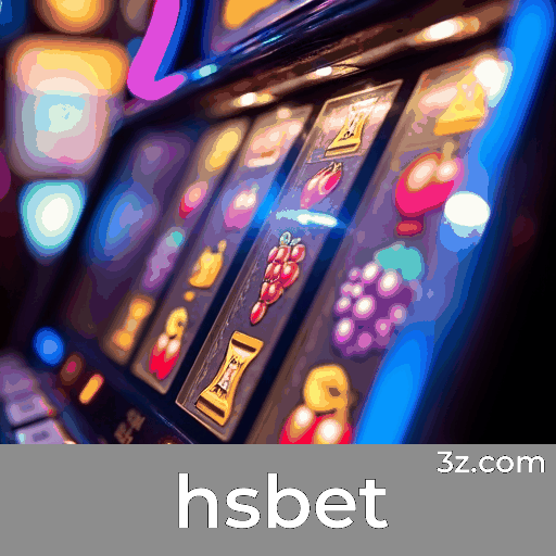 hsbet: Seu Cassino Online Confiável e Seguro